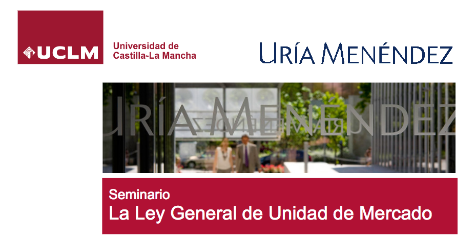 La Ley General de Unidad de Mercado