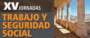 XV Jornadas de Trabajo y Seguridad Social