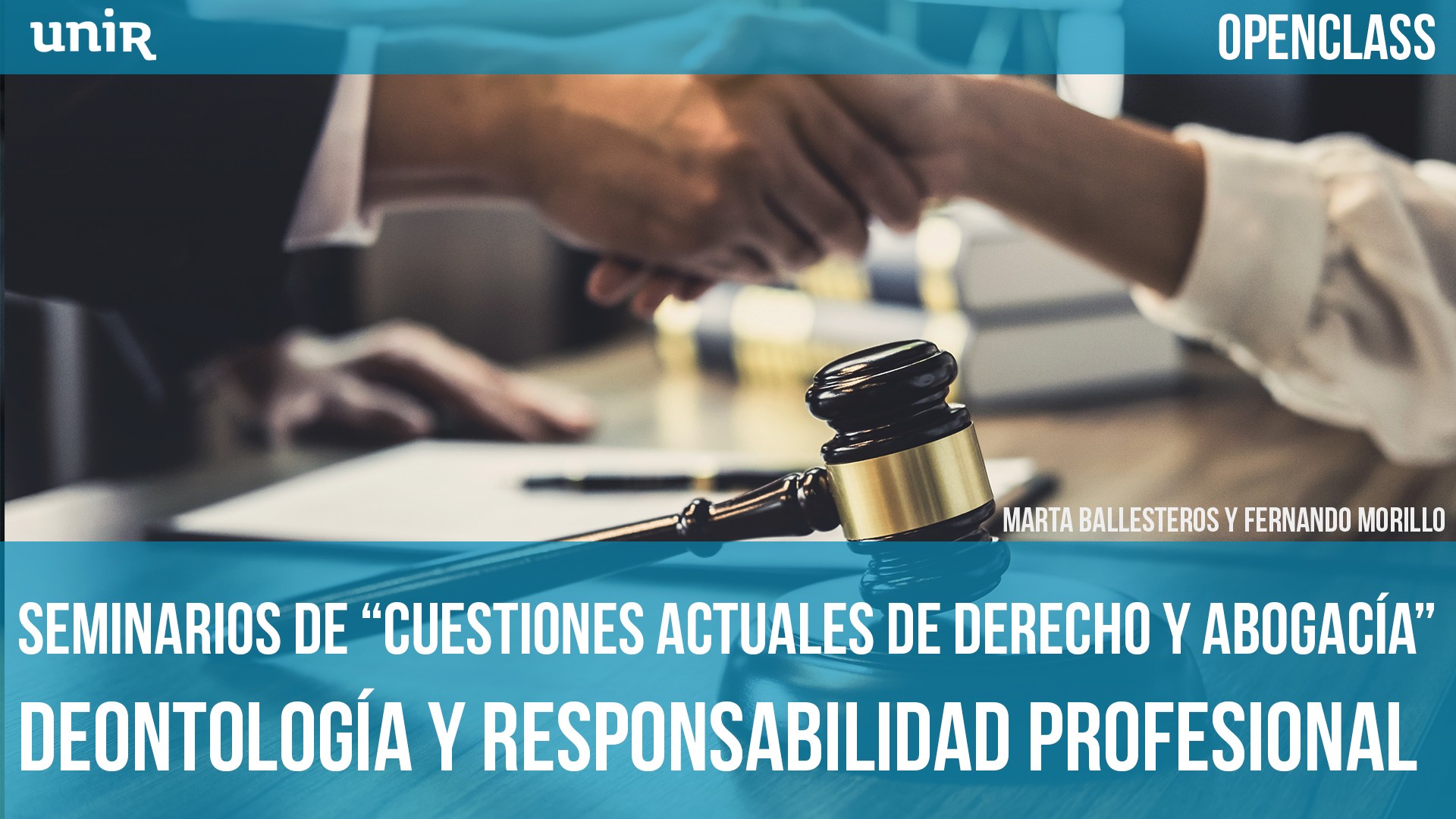 Seminarios de Cuestiones actuales de Derecho y Abogacía: Deontología y responsabilidad Profesional