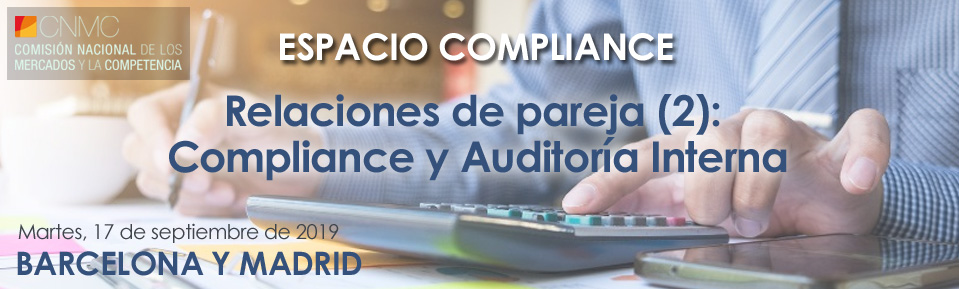 Espacio Compliance - Relaciones de pareja (2): Compliance y Auditoría Interna