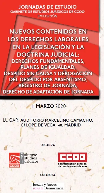 Nuevos contenidos en los derechos laborales, en la legislación y la doctrina judicial