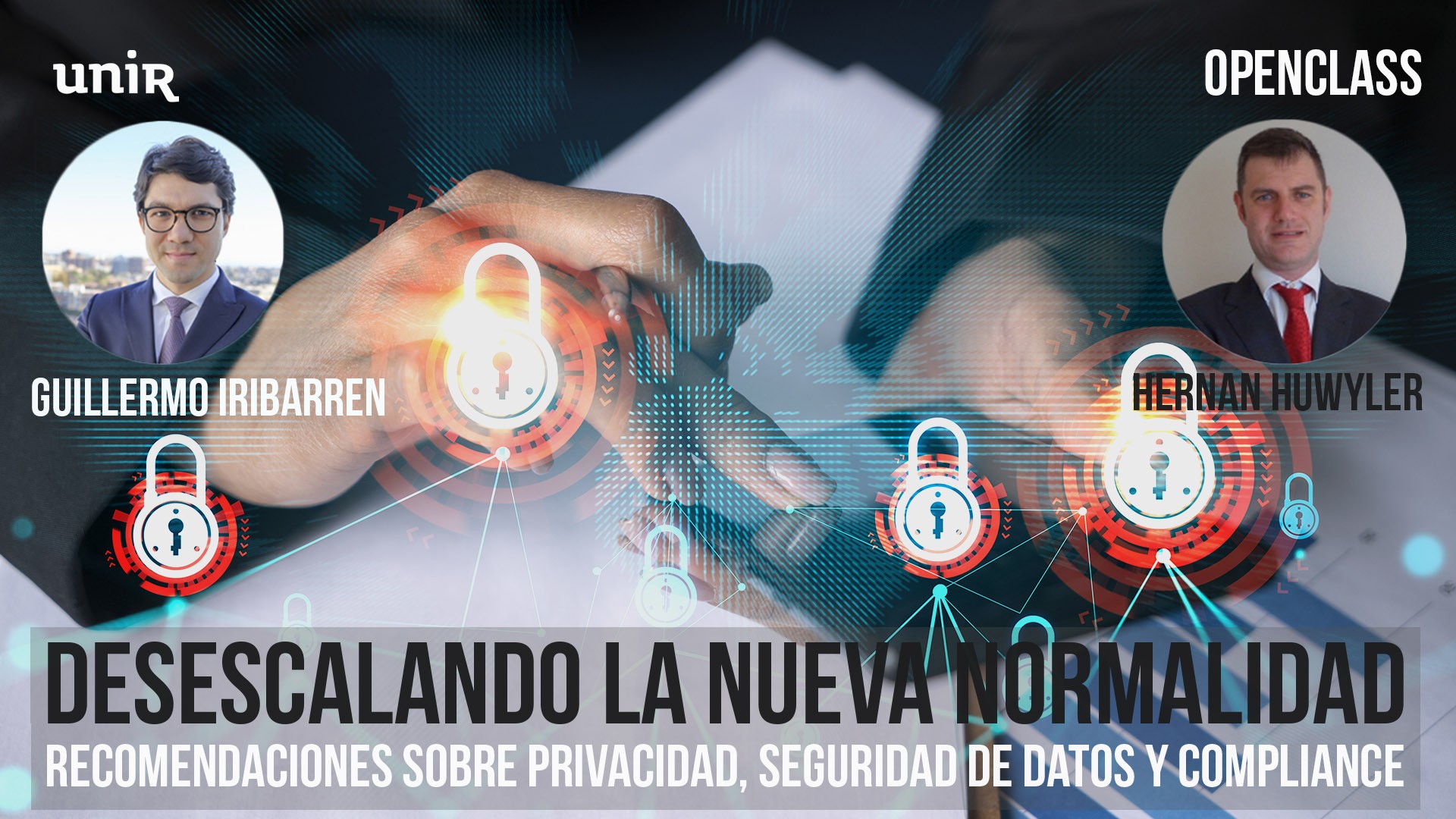 Desescalando a la nueva normalidad: recomendaciones sobre privacidad, seguridad de datos y compliance