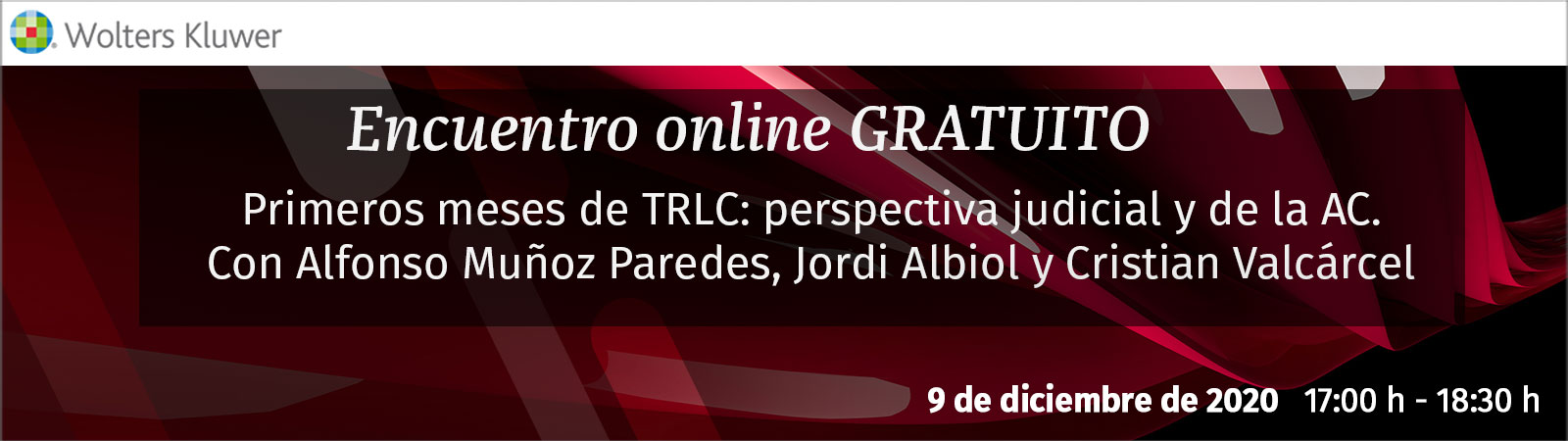 Primeros meses de TRLC: Perspectiva judicial y de la AC