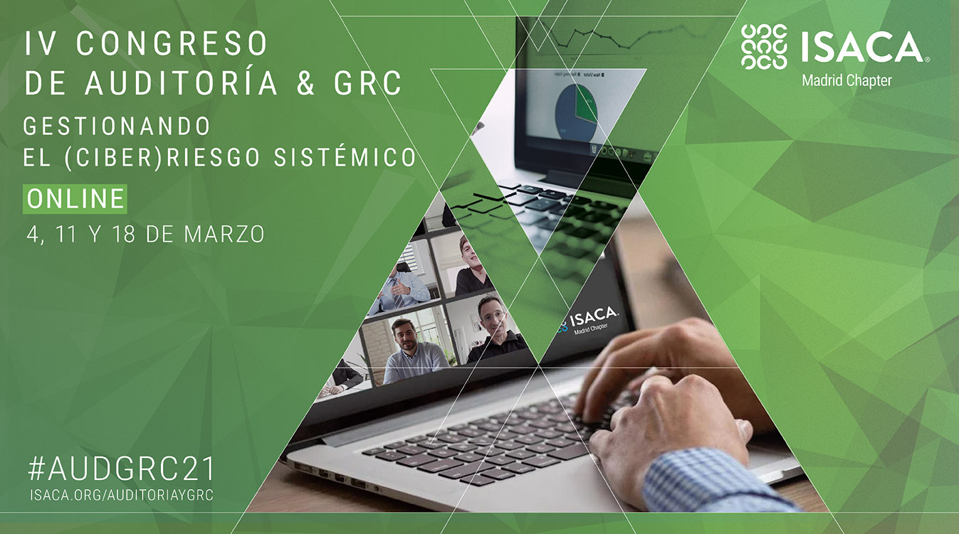 IV Congreso de Auditoría y GRC: Gestionando el (ciber)riesgo sistemático