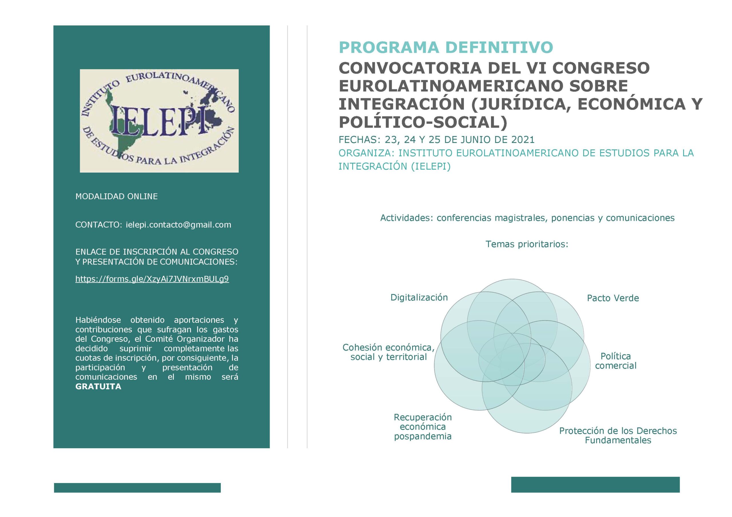 VI Congreso Eurolatinoamericano sobre Integración (Jurídica, Económica y Político-Social)