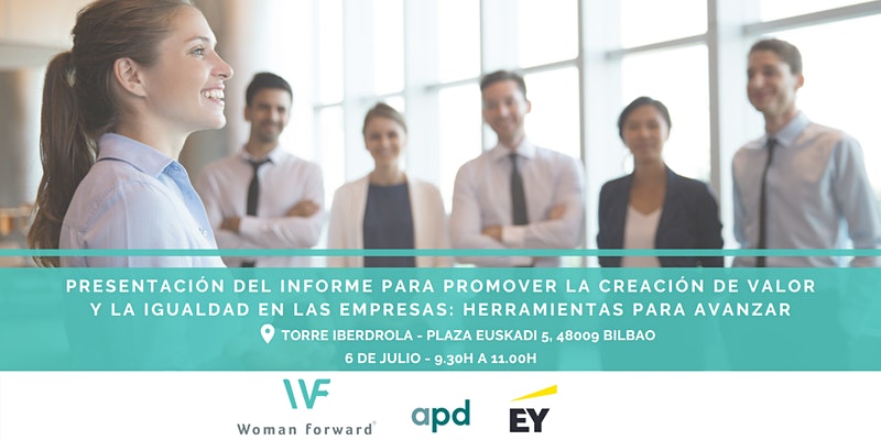 Presentación Informe para promover la creación de valor y la igualdad en las empresas: Herramientas para avanzar