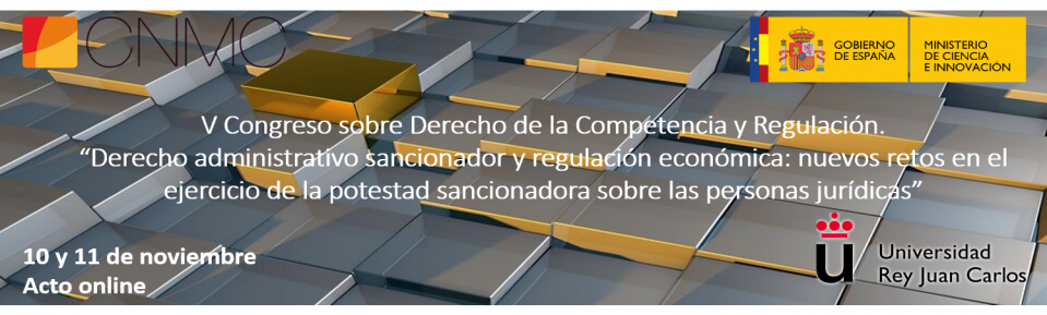 V Congreso sobre Derecho de la Competencia y Regulación