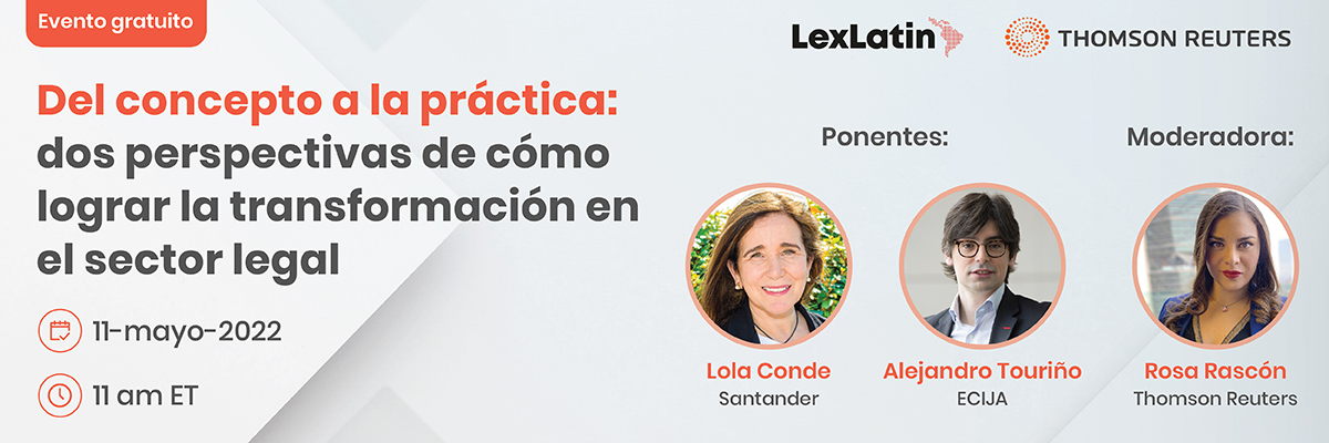 Del concepto a la práctica: dos perspectivas de cómo lograr la transformación en el sector legal 