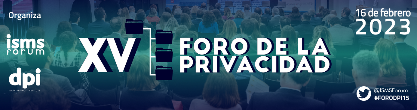 XV Foro de la Privacidad del Data Privacy Institute