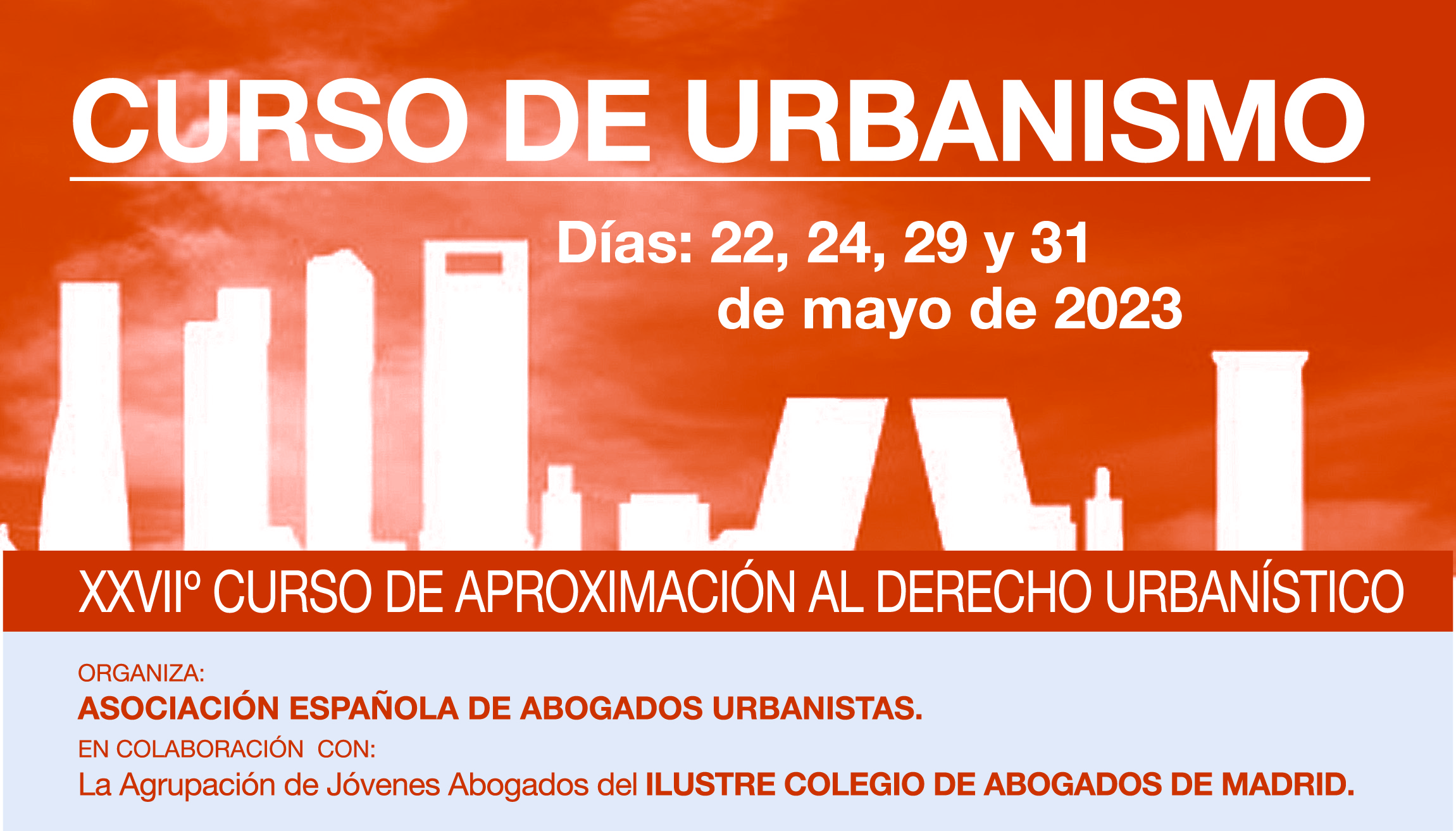 XXVIII Edición del Curso de Aproximación al Derecho Urbanístico