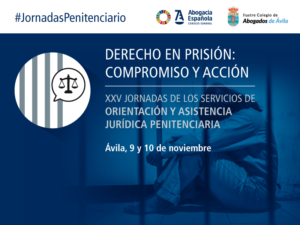 XXV Jornadas de Asistencia Jurídica Penitenciaria