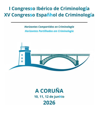 I Congreso Ibérico de Criminología  / XV Congreso español de Criminología 