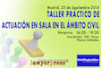 Taller Práctico de Actuación en la sala en el ámbito Civil