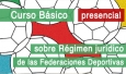 Curso básico sobre el régimen jurídico de las federaciones deportivas