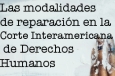 Curso online: las modalidades de reparación en la Corte Interamericana de Derechos Humanos