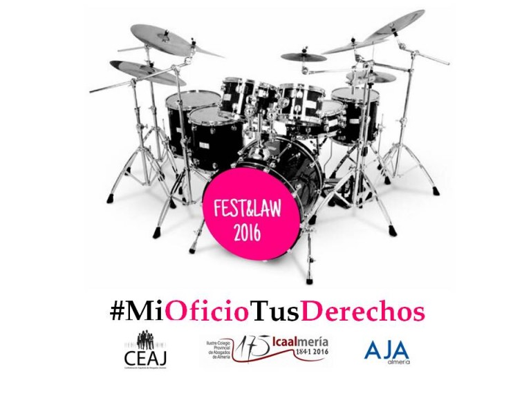 FEST&LAW 2016. Mi oficio tus derechos